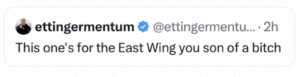 Screenshot of a post that says, "this is for the East Wing you son of a bitch"